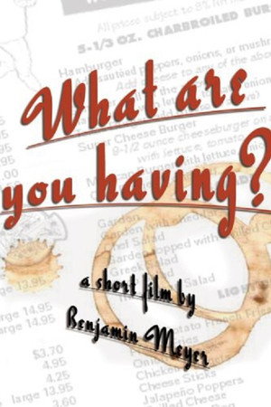 What Are You Having? poster