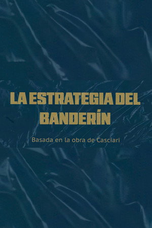 La estrategia del banderín