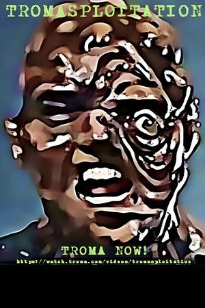 Tromasploitation Tromasploitation