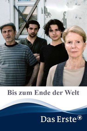 Bis zum Ende der Welt