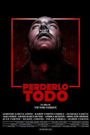 Perderlo todo poster