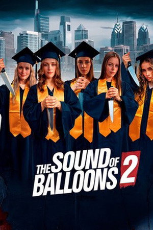 The Sound of Balloons 2