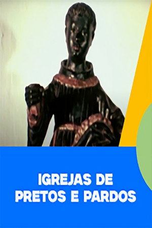 Igreja de Pretos e Pardos poster