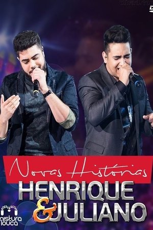 Henrique & Juliano - Novas Histórias Ao Vivo
