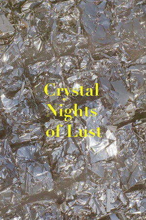 Crystal Nights of Lust poster