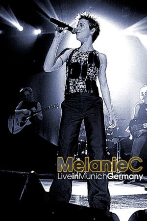 Melanie C: Liverpool To Leicester Square Tour - Live in Munich