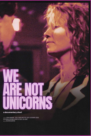 WE ARE NOT UNICORNS poster