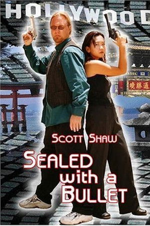 Sealed with a Bullet