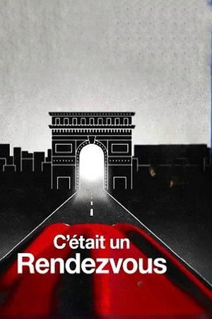 C'était un rendez-vous