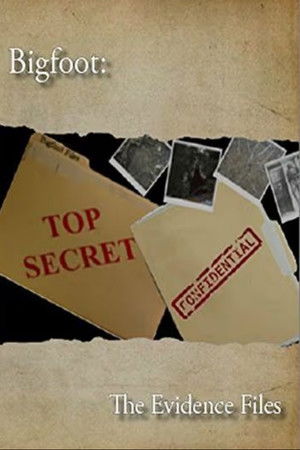 Bigfoot: The Evidence Files