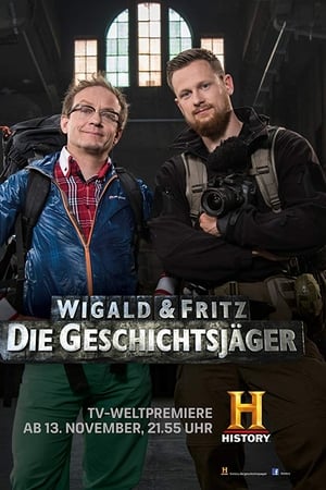 Wigald & Fritz - Die Geschichtsjäger