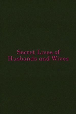 Secret Lives of Husbands and Wives