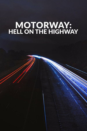 Motorway: Hell On The Highway