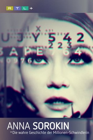 Poster of Anna Sorokin - Die wahre Geschichte der Millionen Schwindlerin