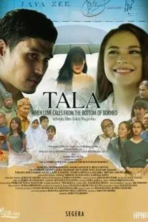 Tala: When Love Calls From the Bottom of Borneo