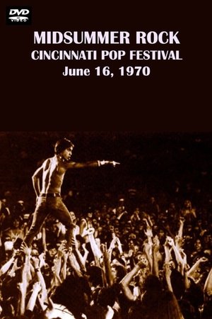 Midsummer Rock: The Cincinnati Pop Festival 1970