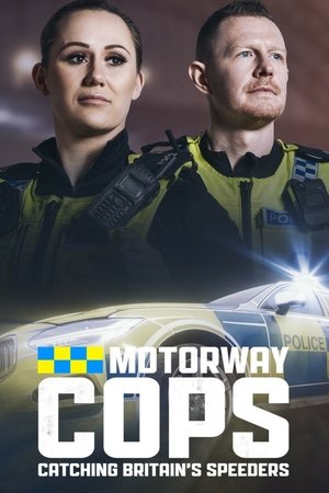 The Motorway Cops: Catching Britain's Speeders