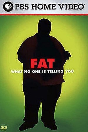 Fat What No One Is Telling You