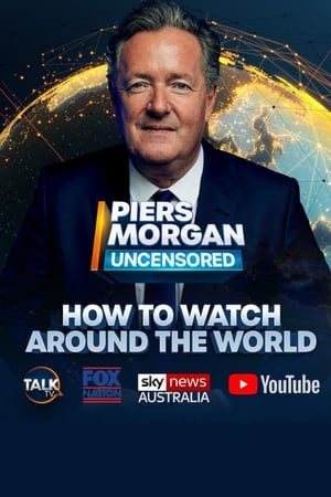 Piers Morgan Uncensored