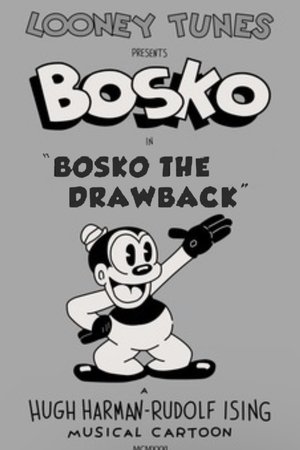 Bosko the Drawback