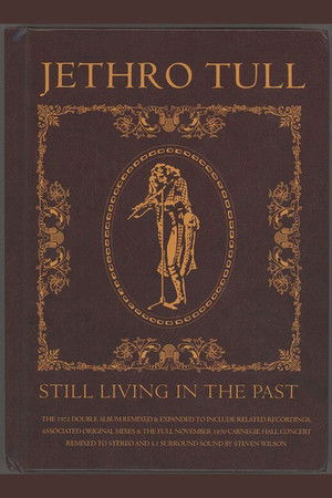 Jethro Tull - Still Living in the Past