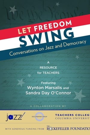 Let Freedom Swing: Conversations on Jazz and Democracy