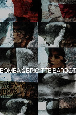 Bomba & Brigitte Bardot poster