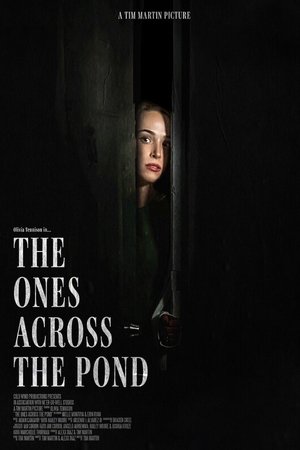 The Ones Across the Pond