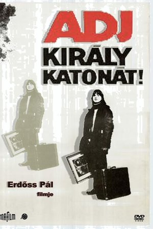 Adj király katonát