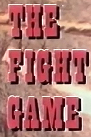 The Fight Game poster