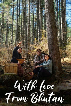 With Love From Bhutan With Love From Bhutan