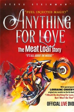 Anything For Love - The Meat Loaf Story