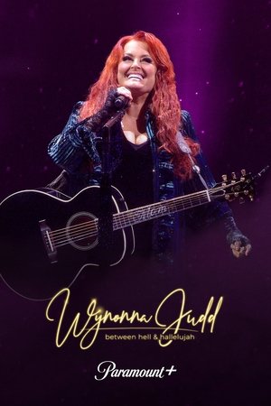 Wynonna Judd: Between Hell and Hallelujah Wynonna Judd: Between Hell and Hallelujah