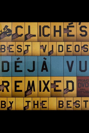 Cliché - Déjà Vu Cliché - Déjà Vu