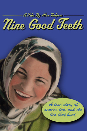 Nine Good Teeth poster