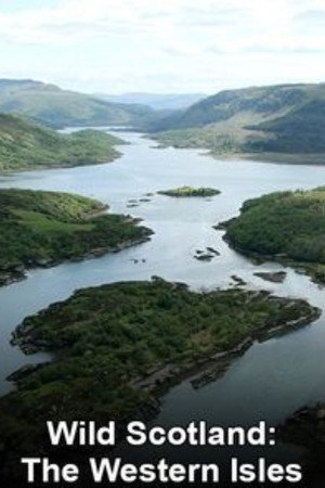 Wild Scotland: The Western Isles