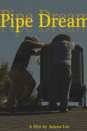 Pipe Dreams