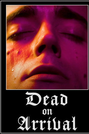 Dead on Arrival