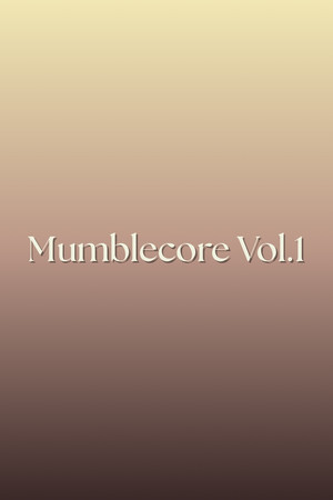 Mumblecore Vol.1