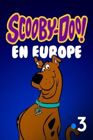 Scooby-Doo en Europe