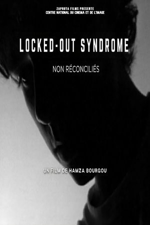 LOCKED OUT SYNDROME ( Non Réconciliés )