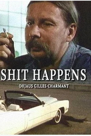Shit Happens Shit Happens