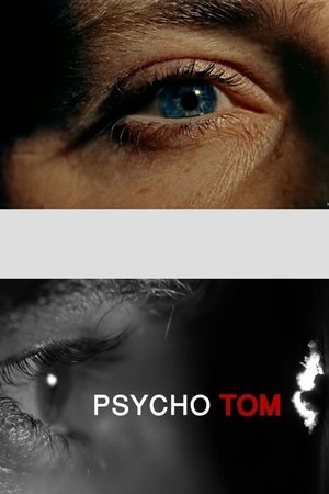 Psycho Tom