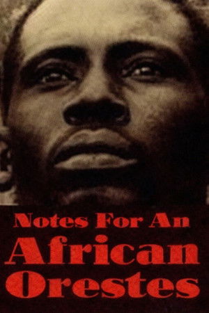 Poster of Notes Towards an African Orestes