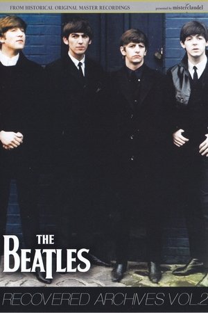 The Beatles: Recovered Archives Vol. 2