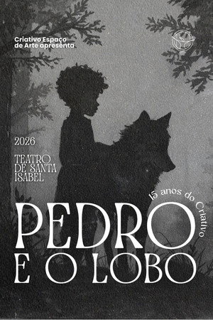 Pedro e O Lobo - Uma adaptação Criativo Espaço de Arte