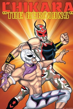 CHIKARA The Germans