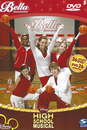 Bella Dancerella: High School Musical Bella Dancerella: High School Musical