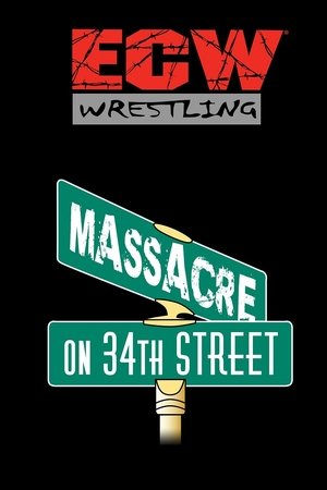 ECW Massacre on 34th Street