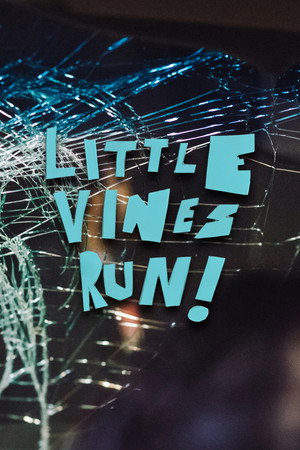 Little Vines Run!